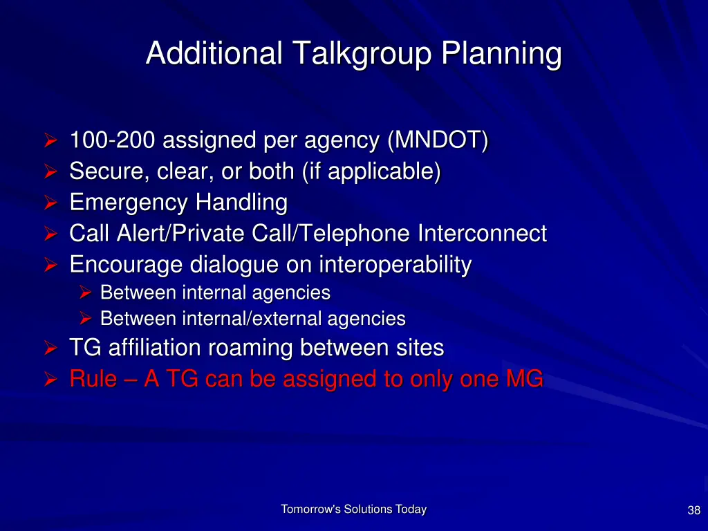 additional talkgroup planning