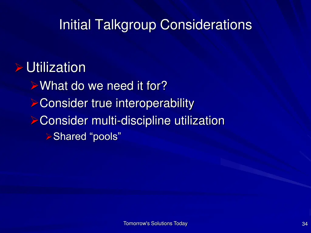 initial talkgroup considerations