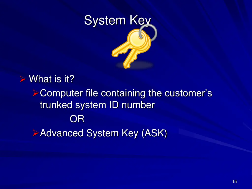 system key