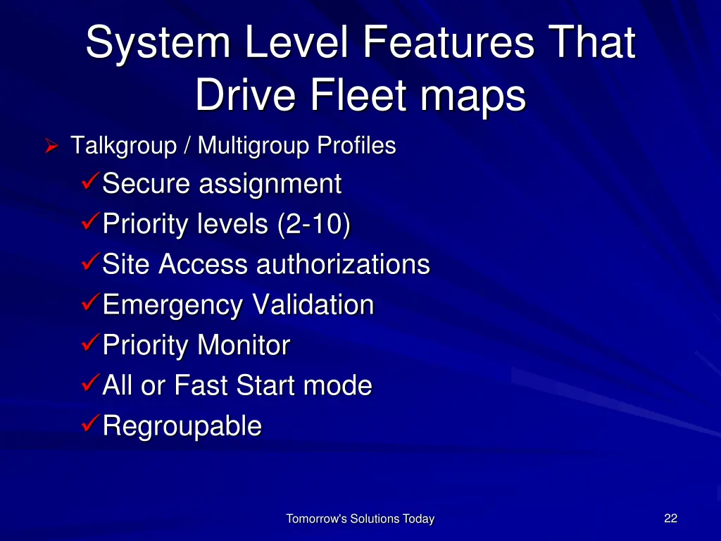 system level features that drive fleet maps