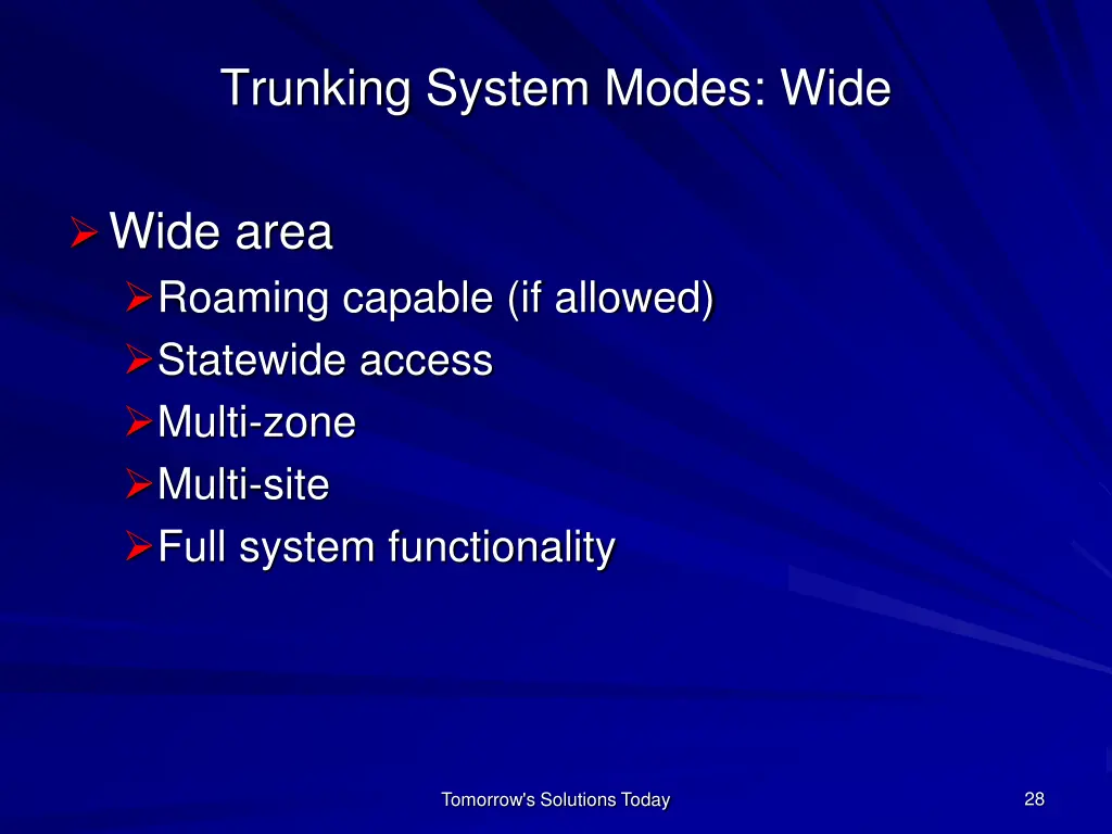 trunking system modes wide