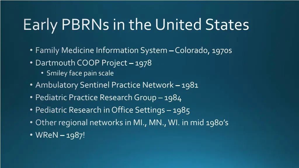 early pbrns in the united states