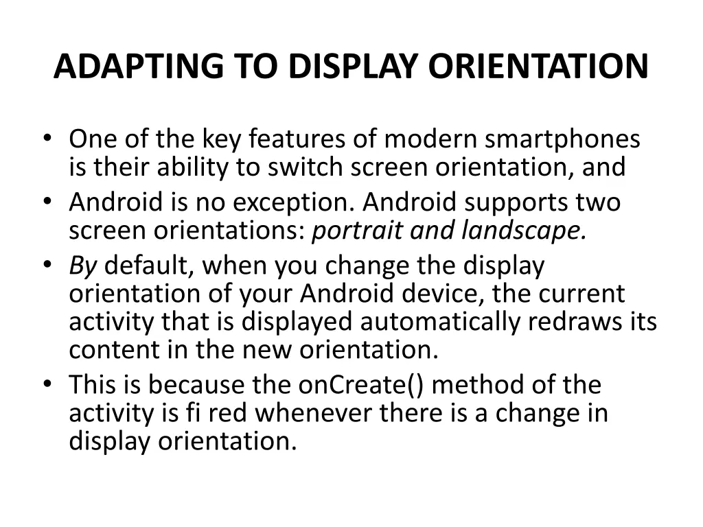 adapting to display orientation