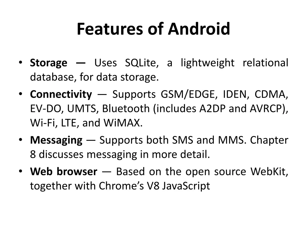 features of android