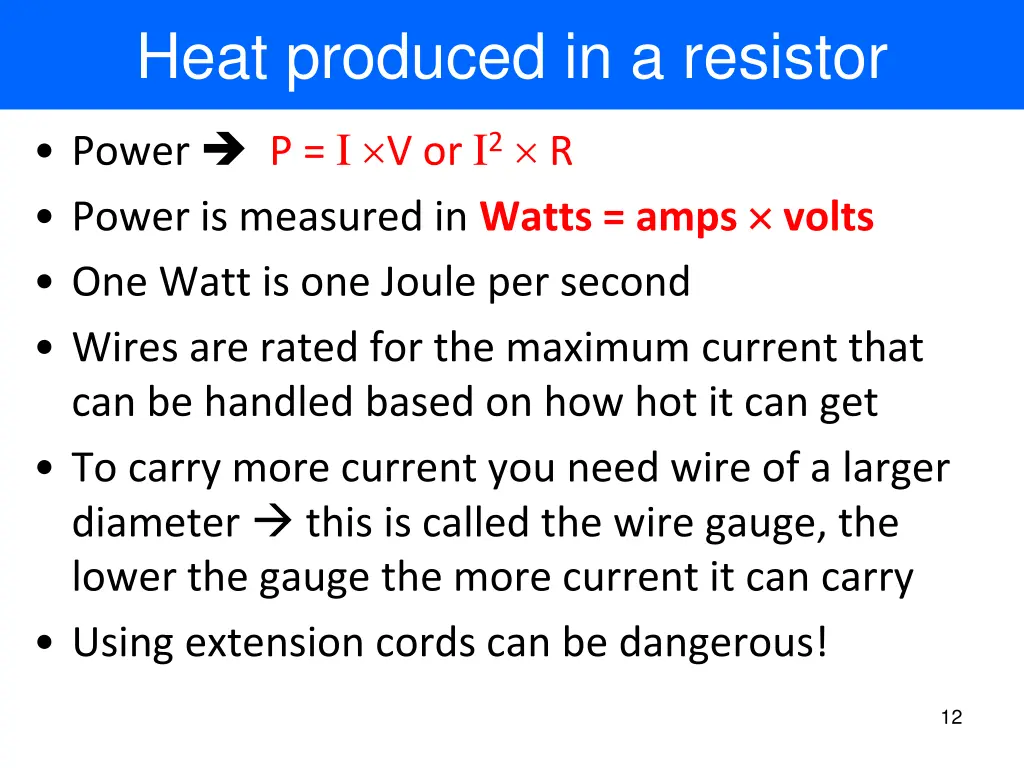 heat produced in a resistor 1