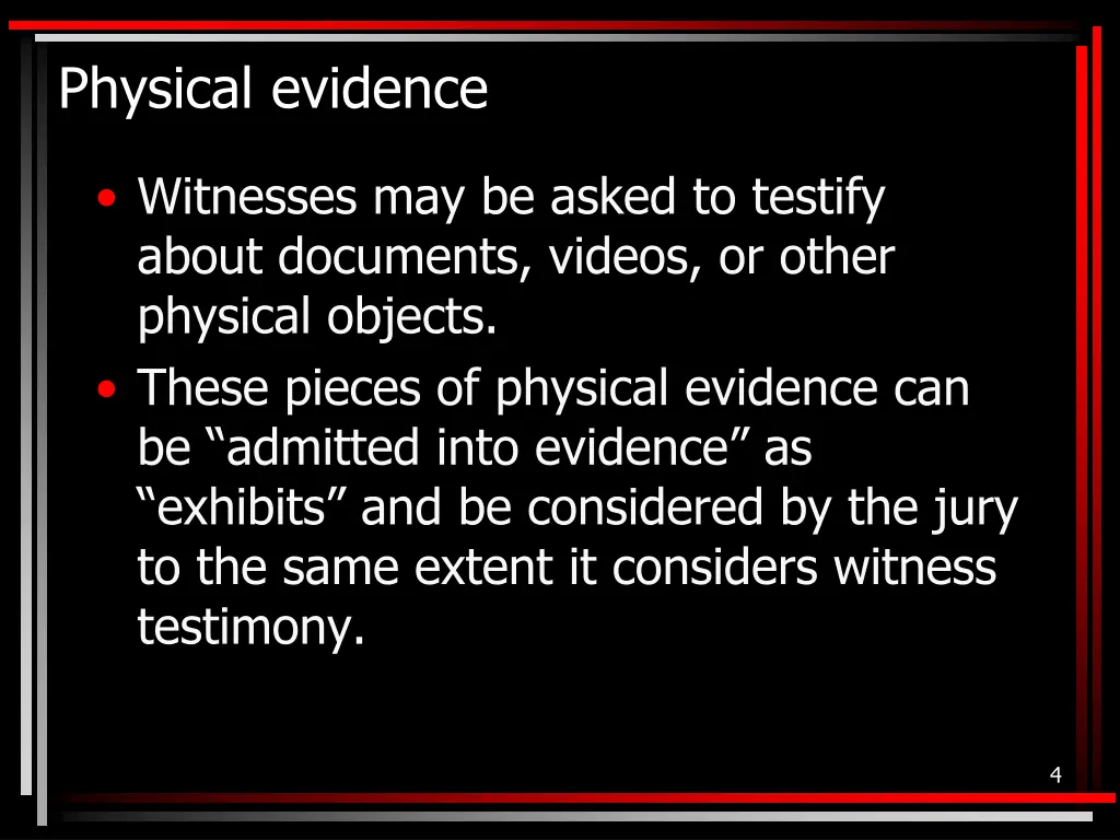 physical evidence