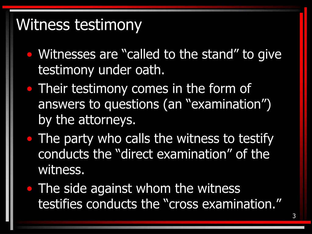 witness testimony