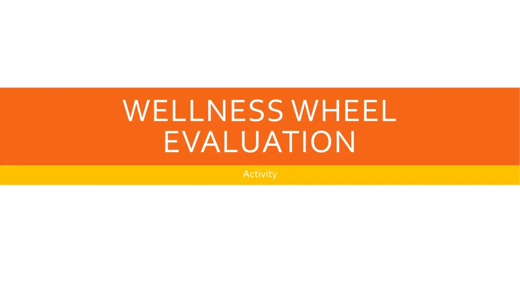 wellness wheel evaluation