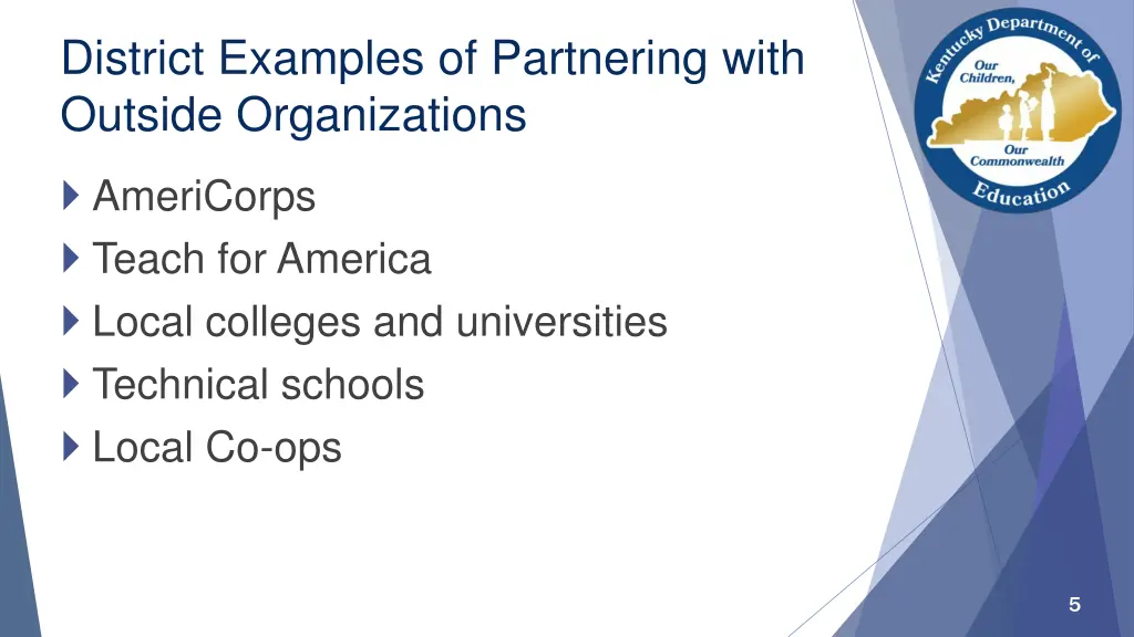 district examples of partnering with outside