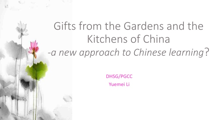 gifts from the gardens and the kitchens of china