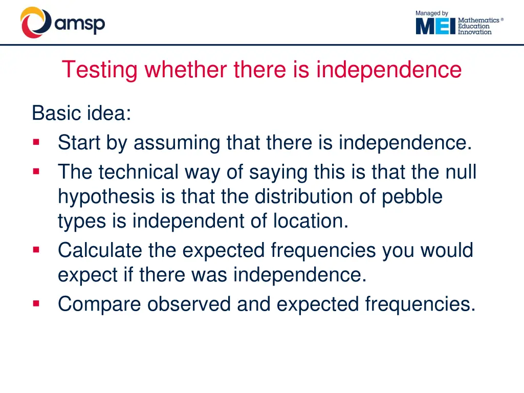 testing whether there is independence