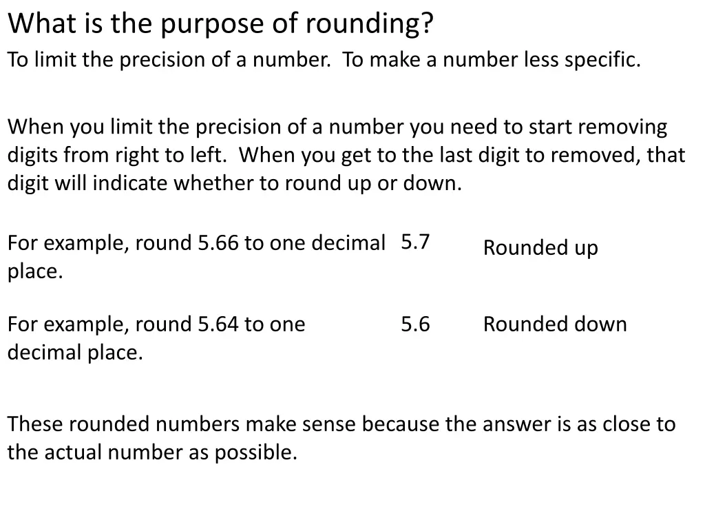 what is the purpose of rounding to limit