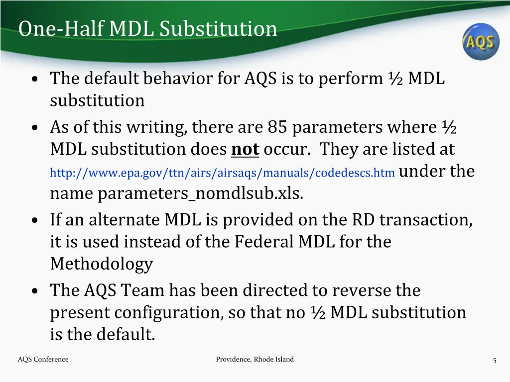 one half mdl substitution