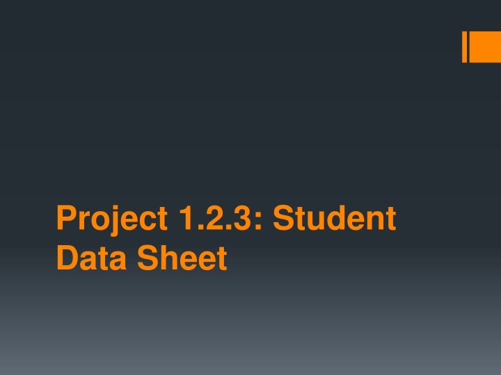 project 1 2 3 student data sheet