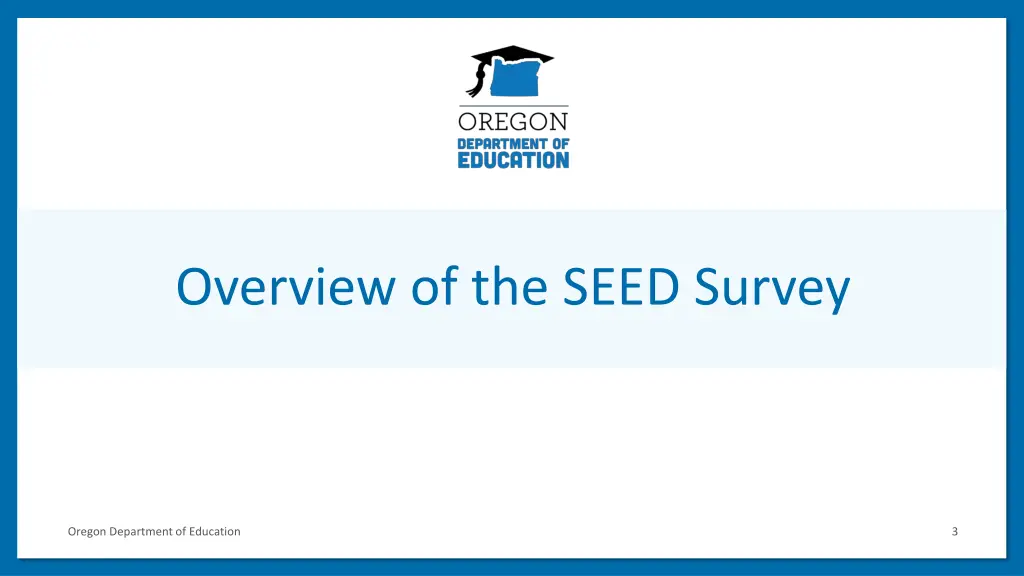 overview of the seed survey