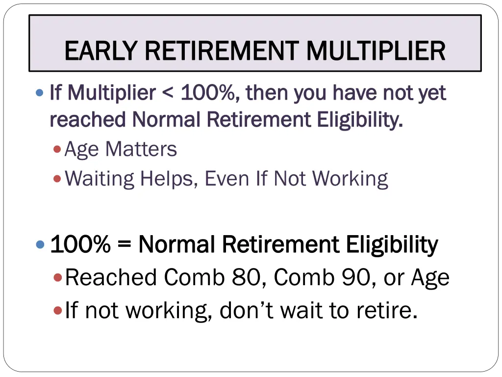 early retirement multiplier early retirement