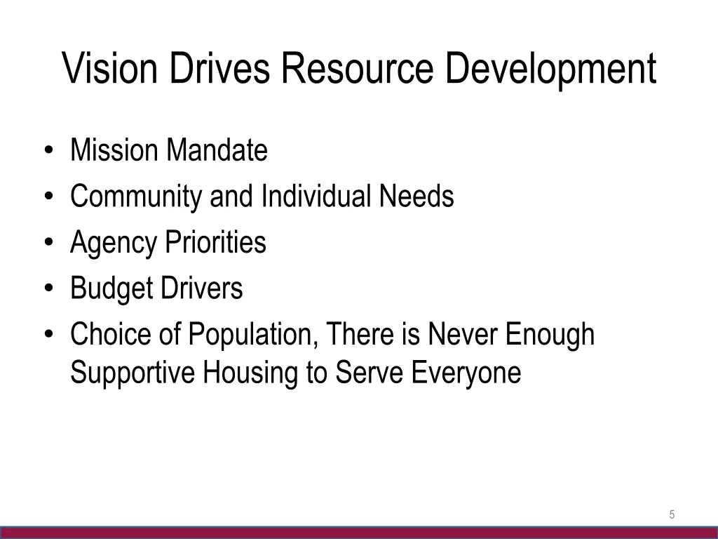 vision drives resource development