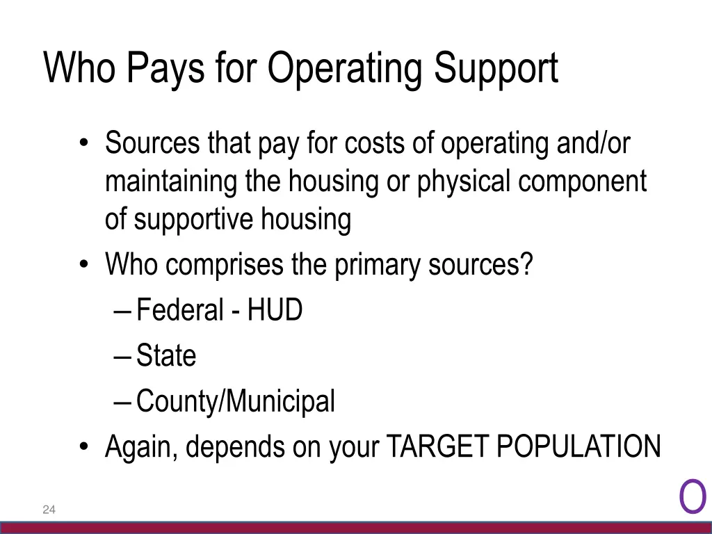 who pays for operating support