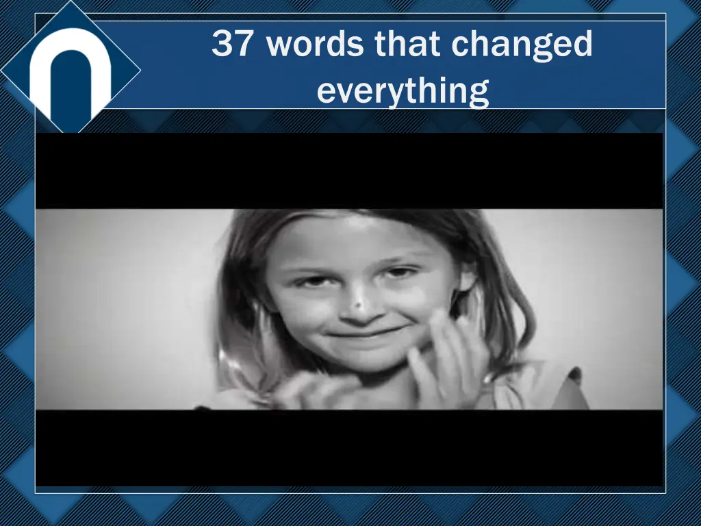 37 words that changed everything