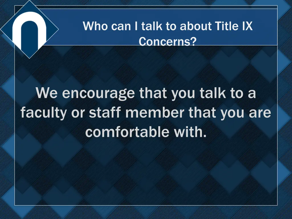 who can i talk to about title ix concerns