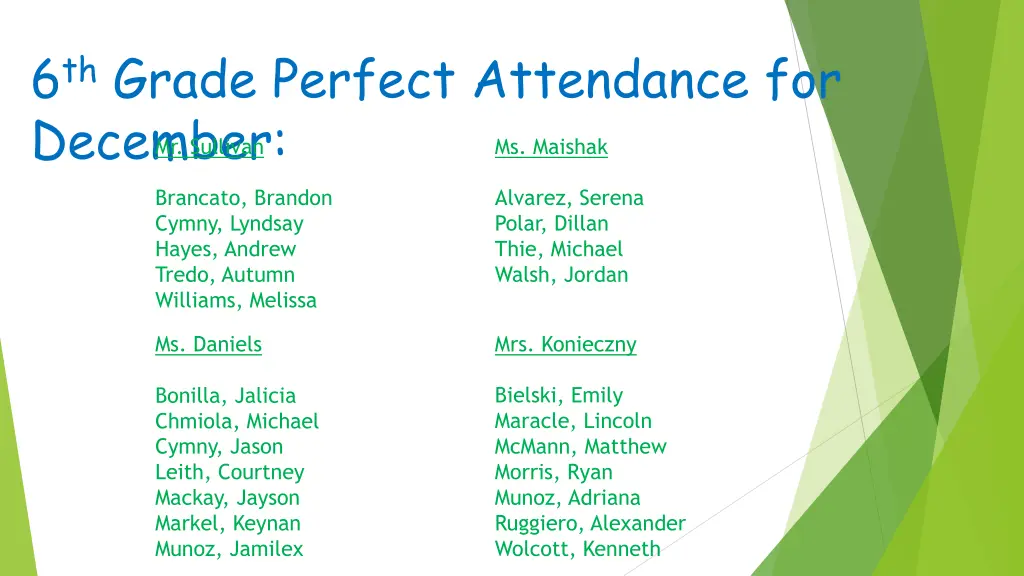 6 th grade perfect attendance for december