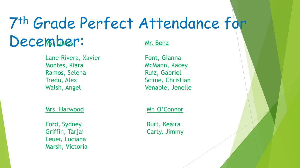 7 th grade perfect attendance for december