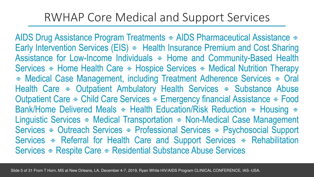 rwhap core medical and support services