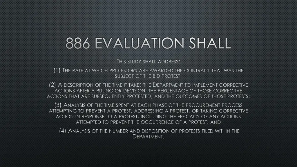 886 evaluation shall