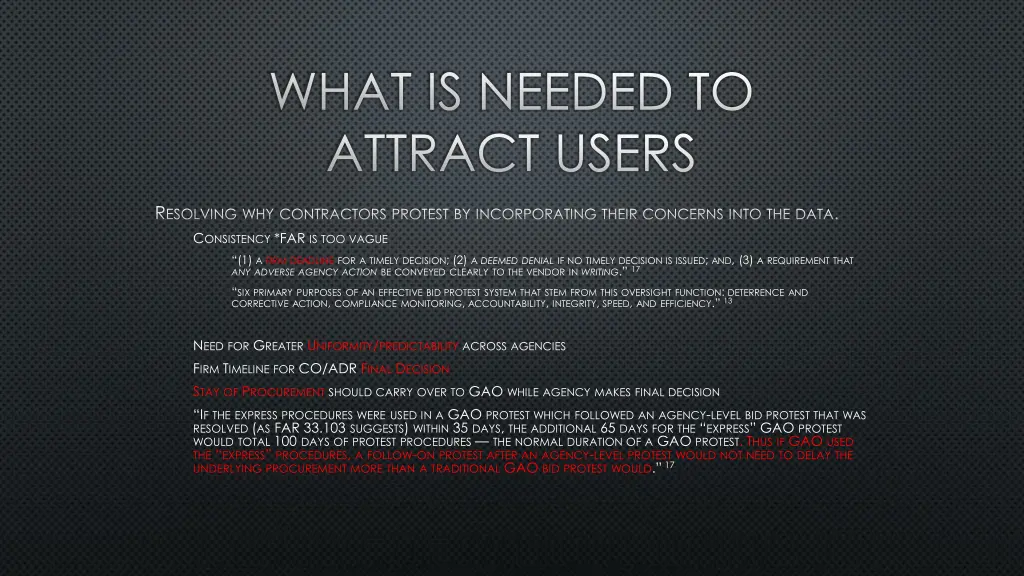 what is needed to attract users