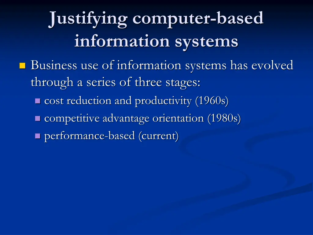 justifying computer based information systems