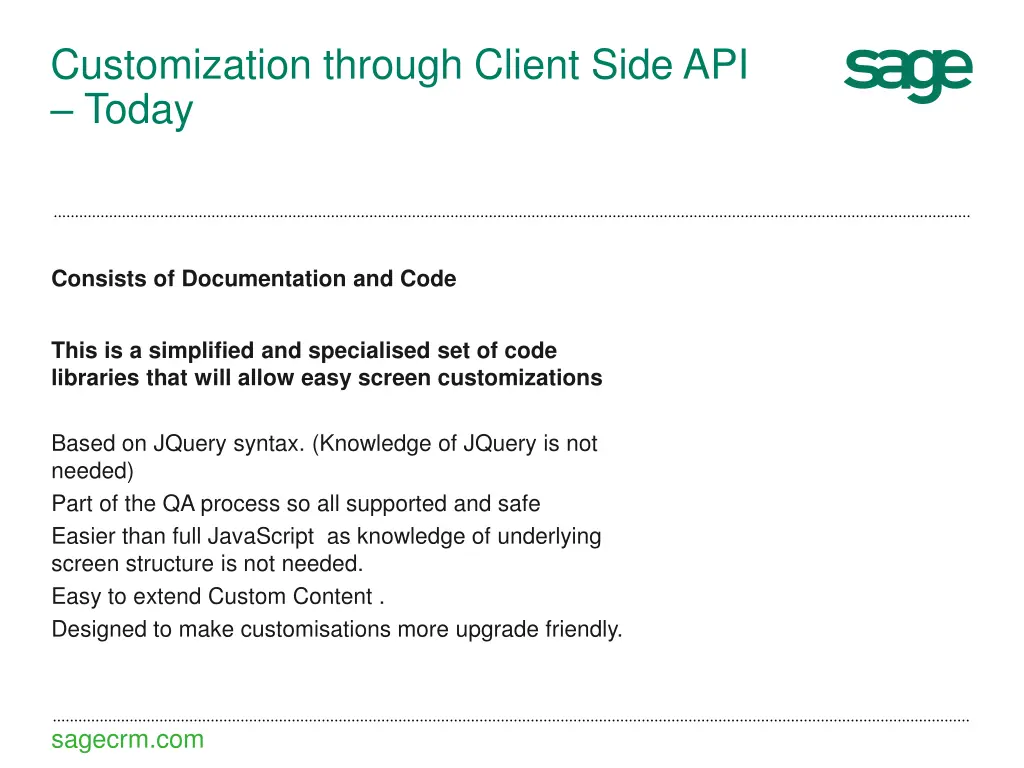 customization through client side api today