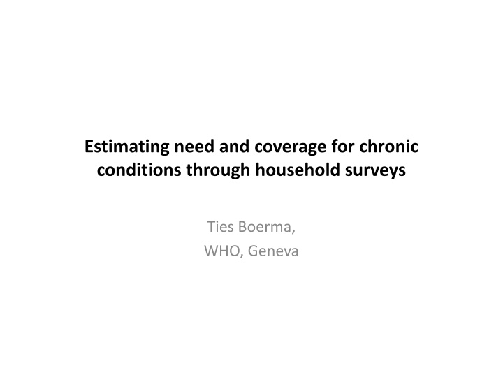 estimating need and coverage for chronic