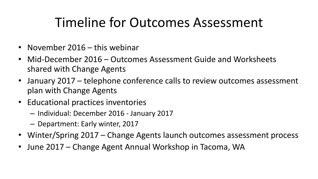 timeline for outcomes assessment