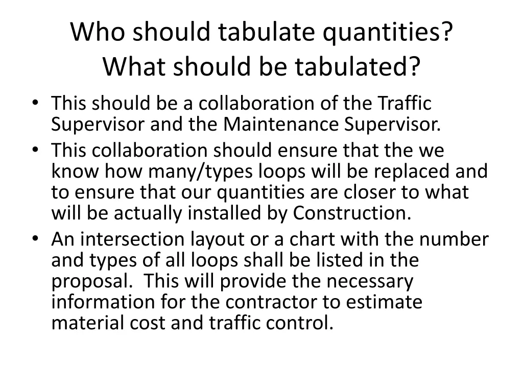 who should tabulate quantities what should