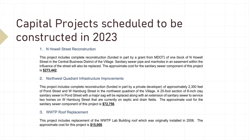 capital projects scheduled to be constructed