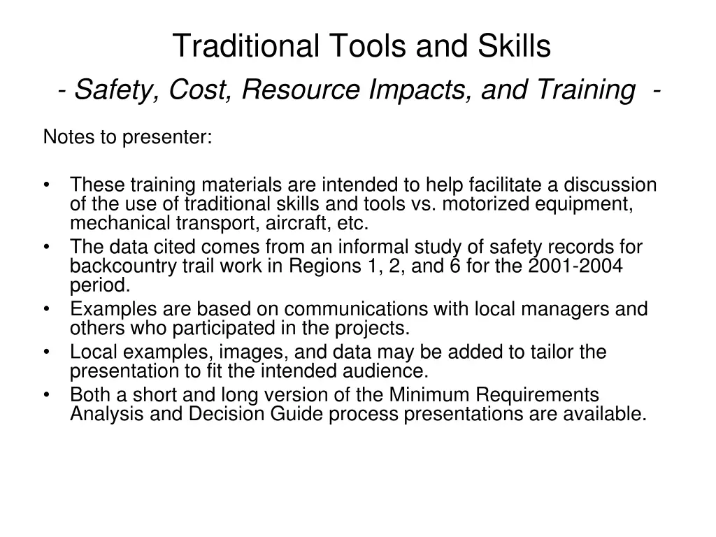 traditional tools and skills safety cost resource