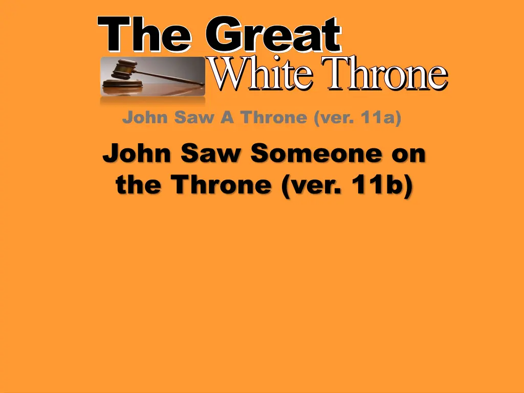 the great white throne john saw a throne