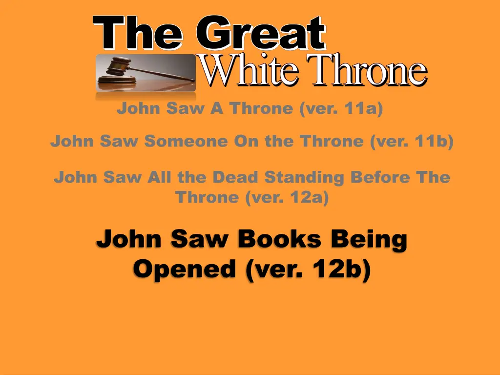 the great white throne john saw a throne ver 11a 2