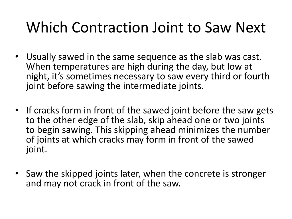 which contraction joint to saw next