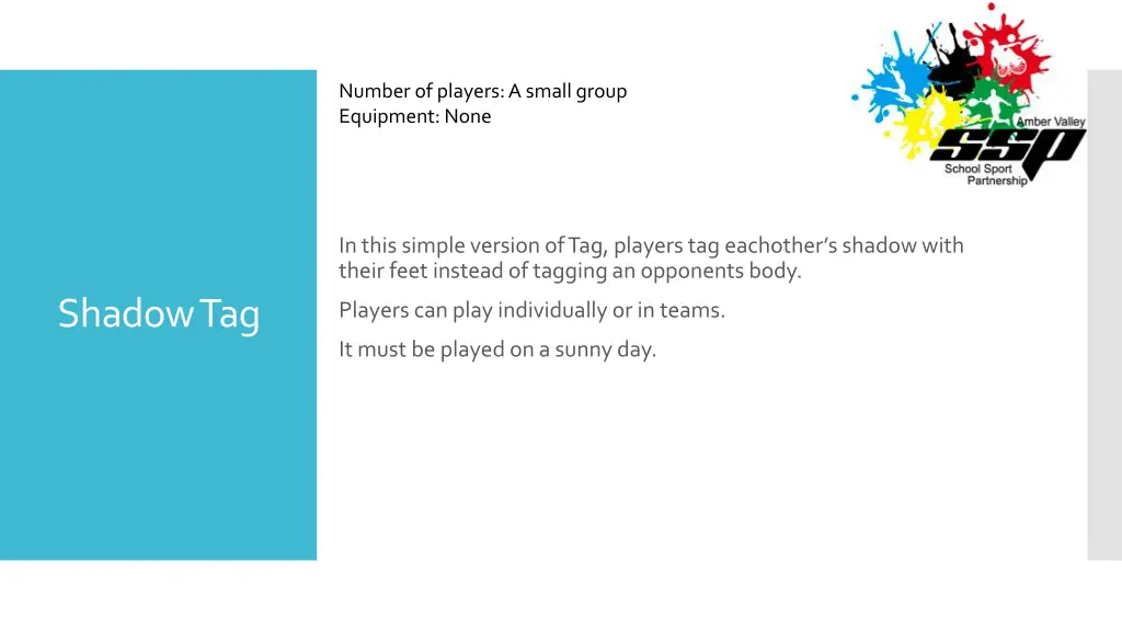 number of players a small group equipment none 1