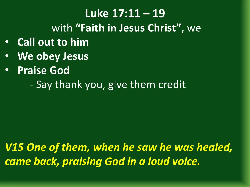 luke 17 11 19 with faith in jesus christ we call 13