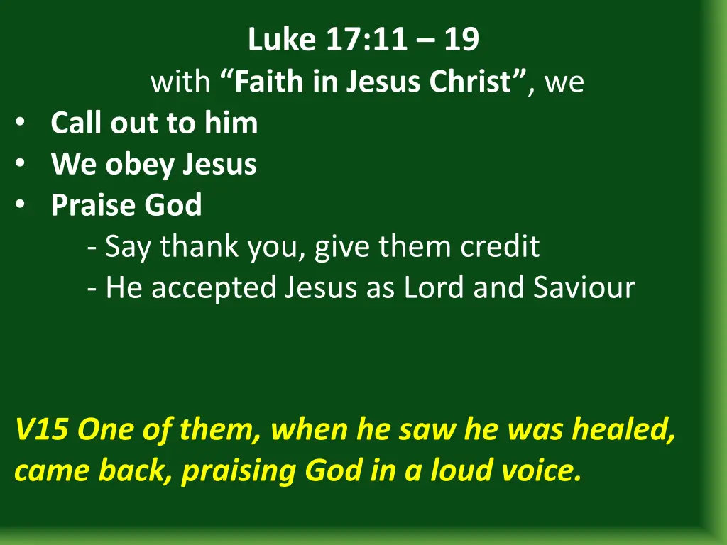 luke 17 11 19 with faith in jesus christ we call 14