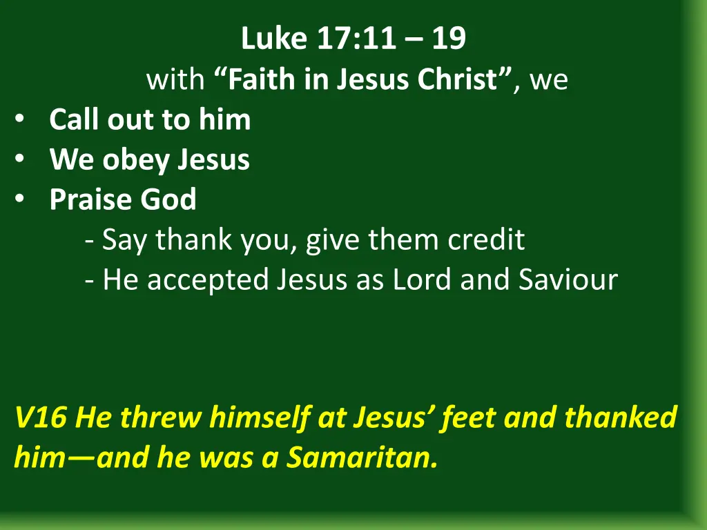 luke 17 11 19 with faith in jesus christ we call 15