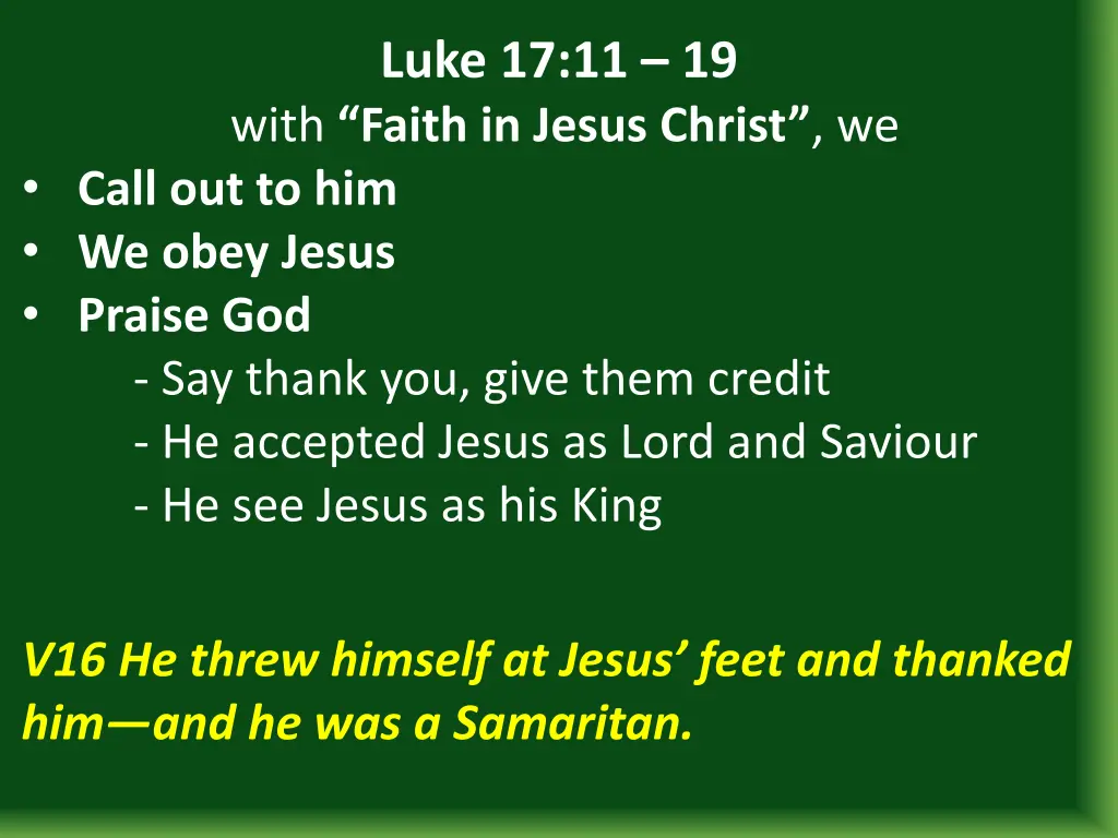 luke 17 11 19 with faith in jesus christ we call 16