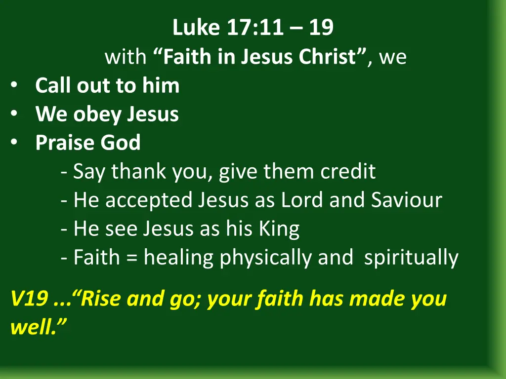 luke 17 11 19 with faith in jesus christ we call 18