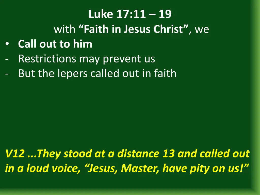 luke 17 11 19 with faith in jesus christ we call 2