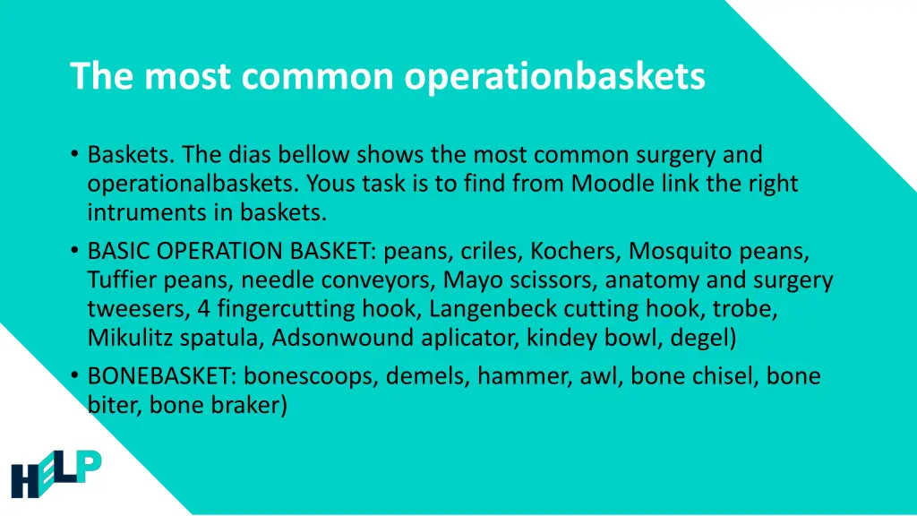 the most common operationbaskets