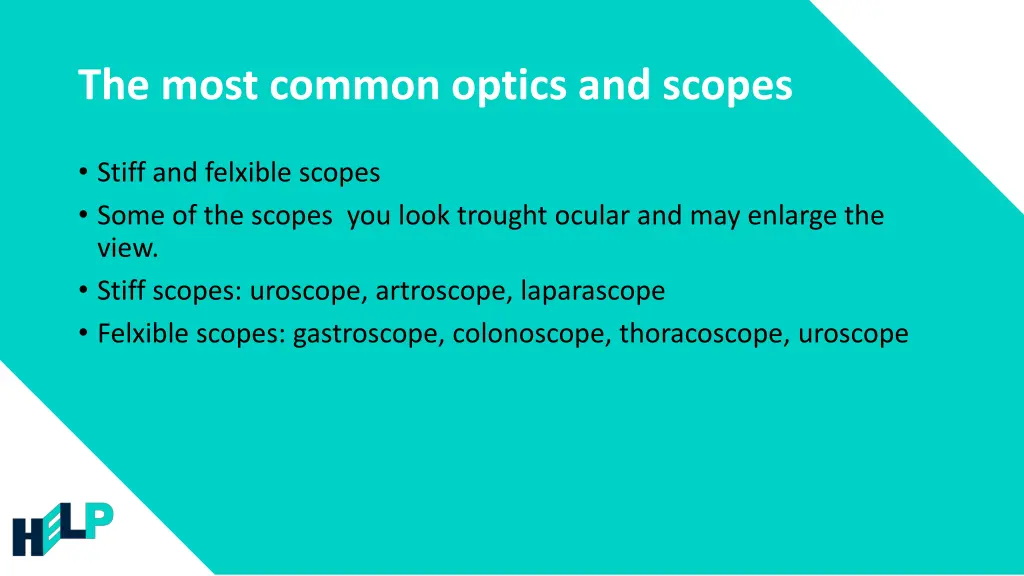 the most common optics and scopes