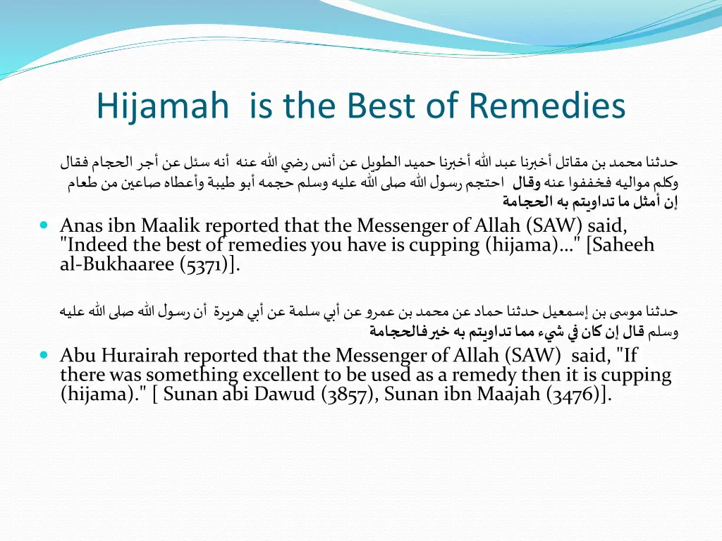 hijamah is the best of remedies