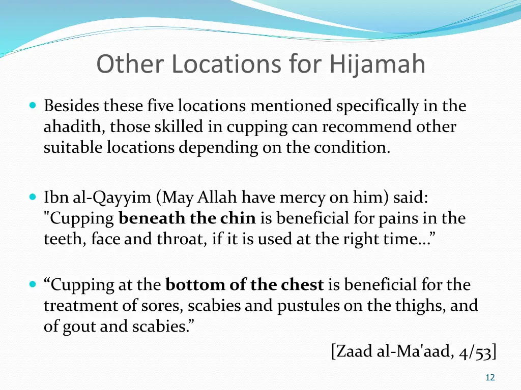 other locations for hijamah